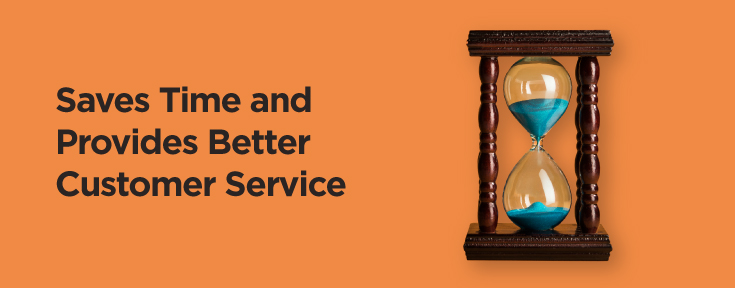 节省时间并提供更好的客户服务